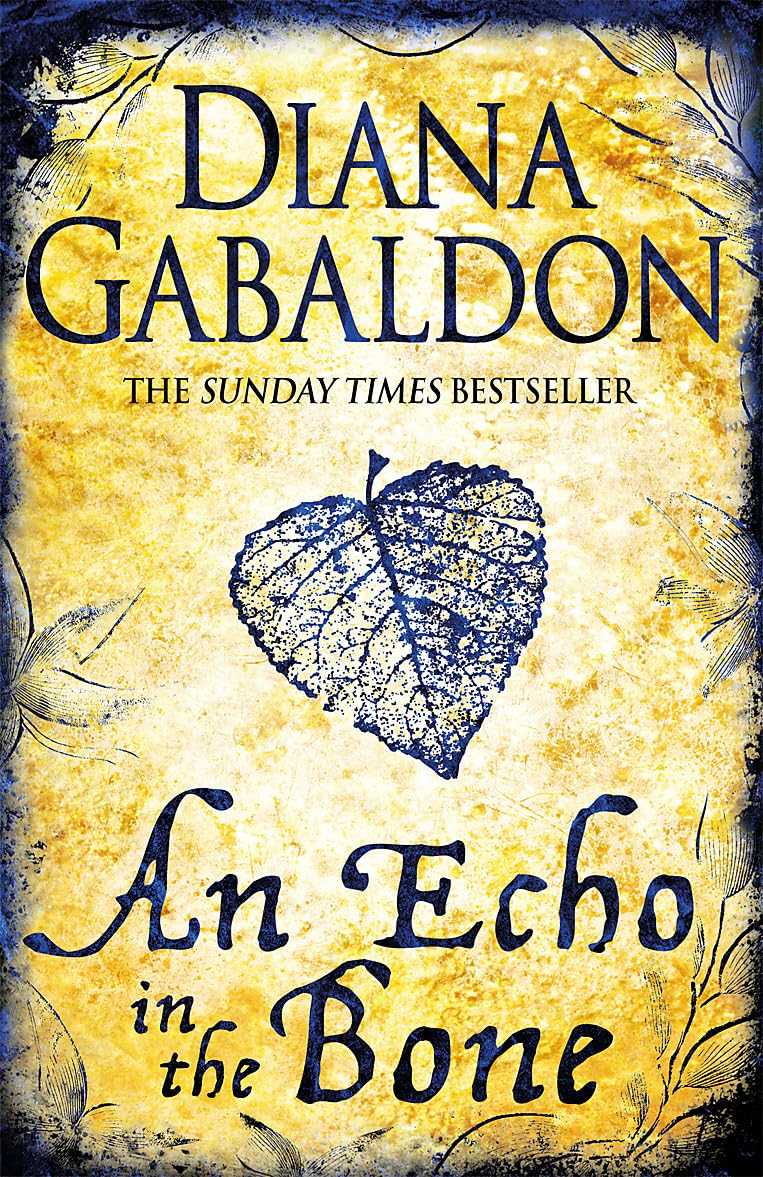 An Echo in the Bone: A Novel (Outlander) - Diana Gabaldon