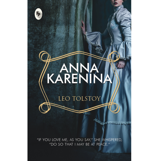 Anna Karenina - Leo Tolstoy