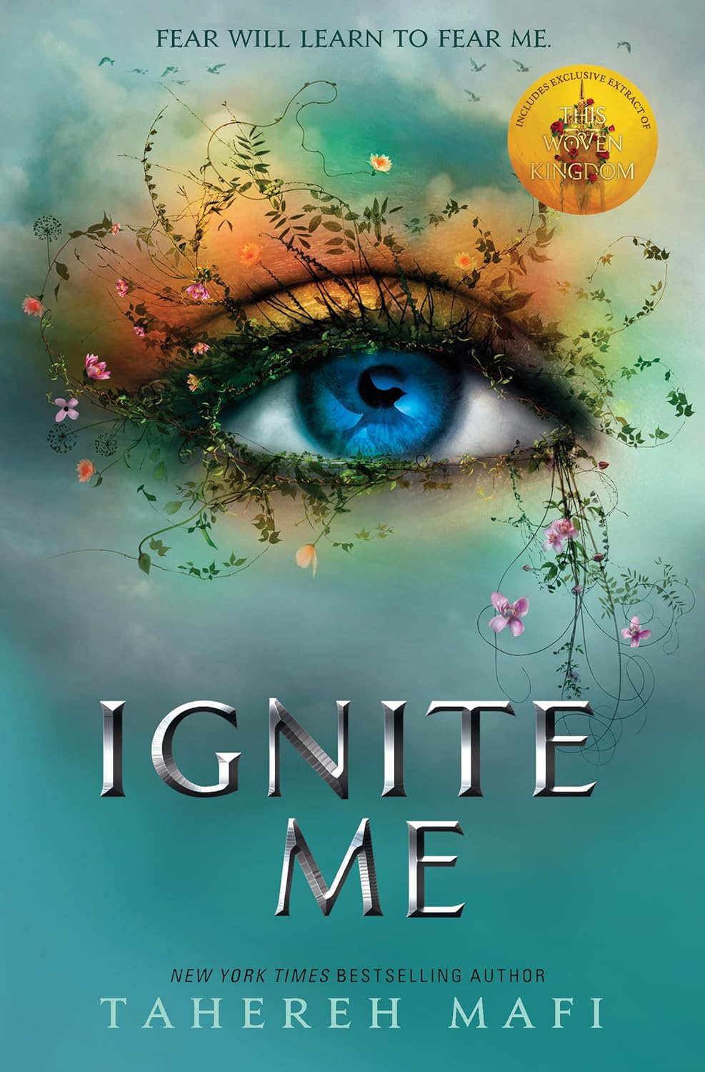 Ignite Me – Tahereh Mafi