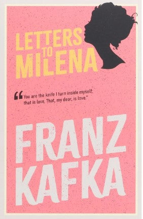 Letters to Milena - Franz Kafka