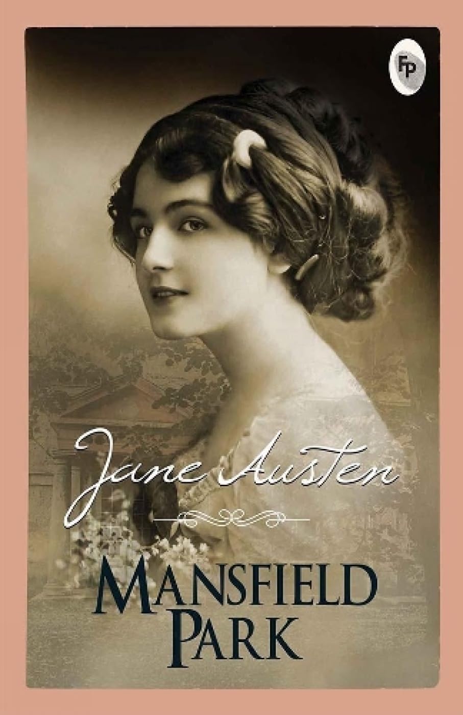 Mansfield Park - Jane Austen