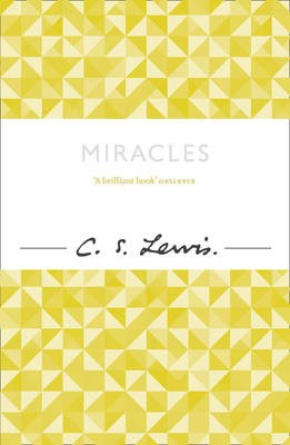 Miracles - C. S. Lewis