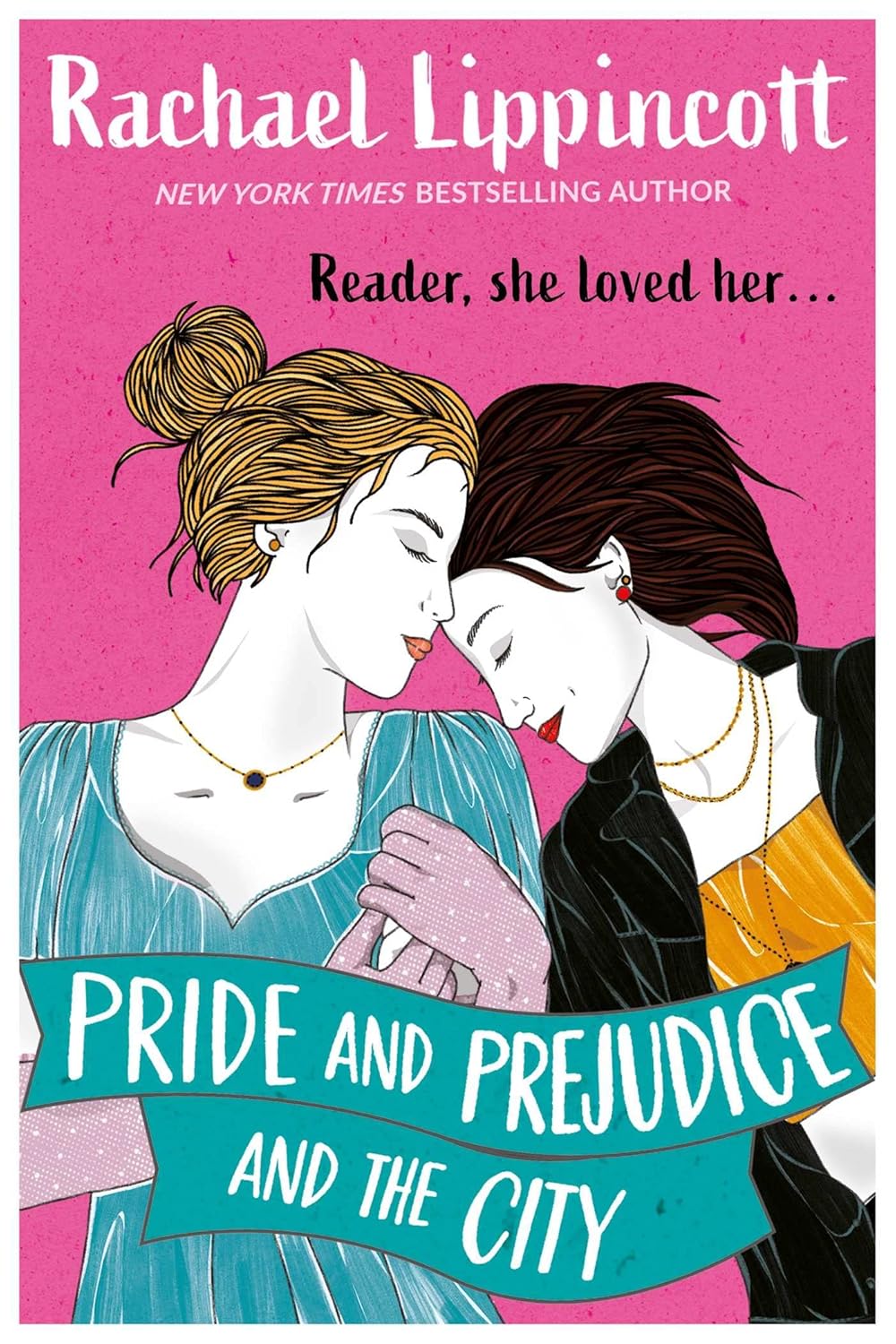 PRIDE AND PREJUDICE IN THE CITY - Rachael Lippincott