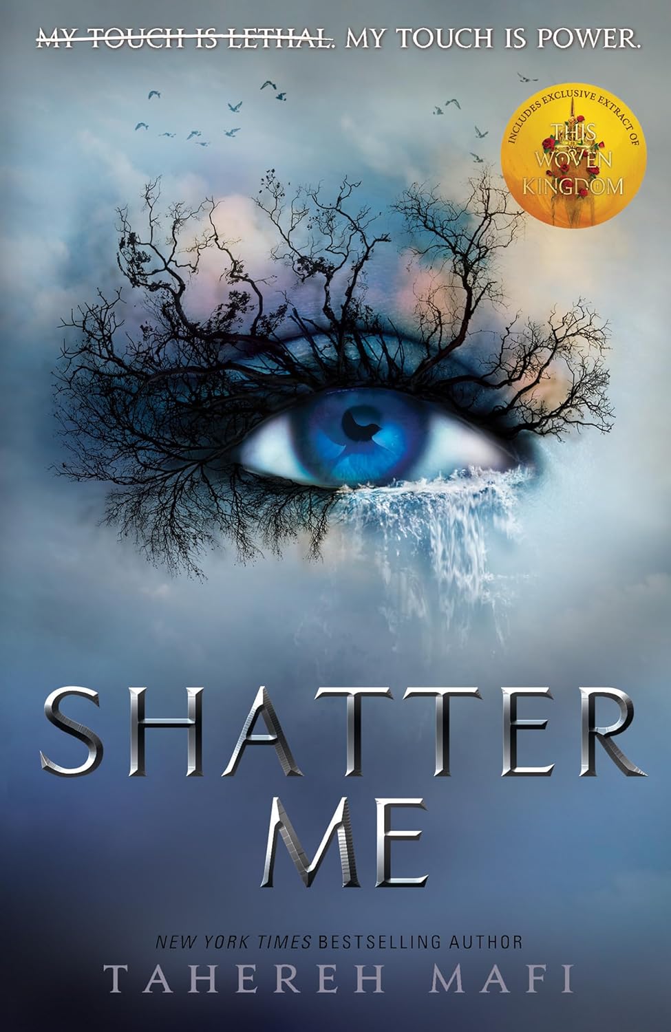 Shatter Me - Tahereh Mafi