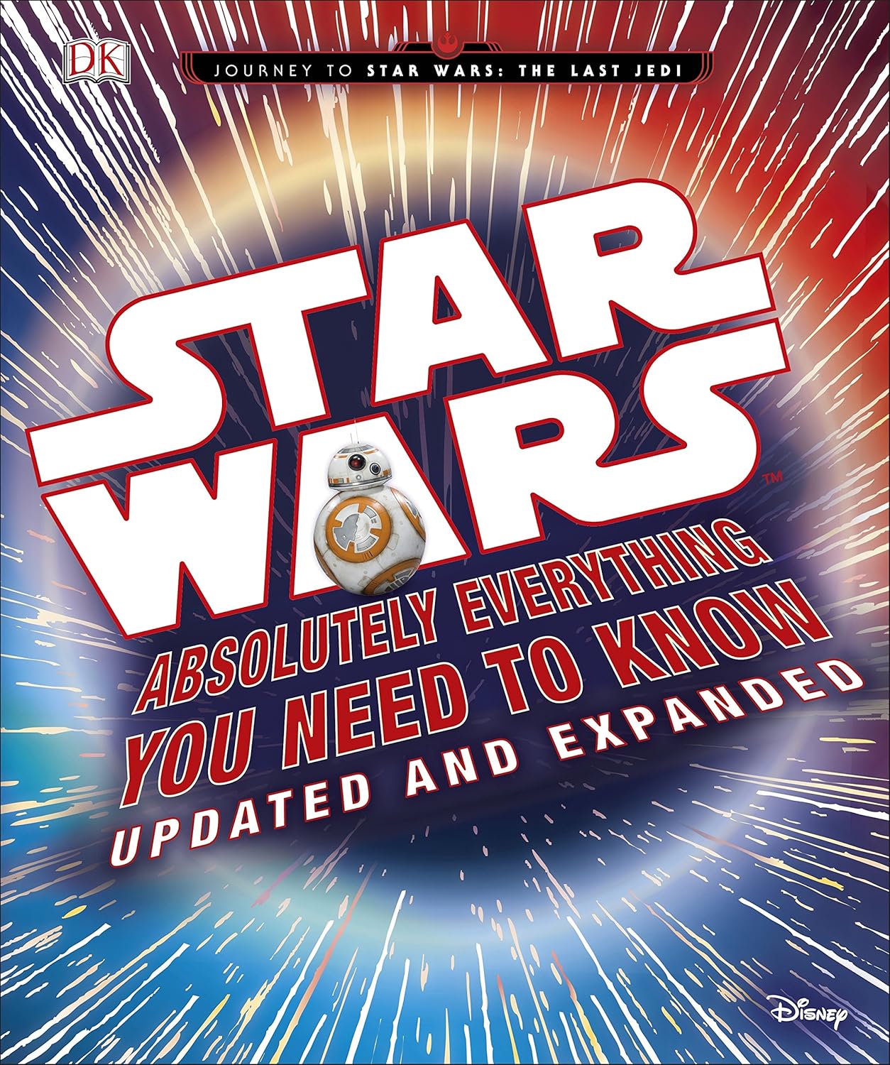 Star Wars Absolutely Everything You Need to Know Updated Edition - Kerrie Dougherty