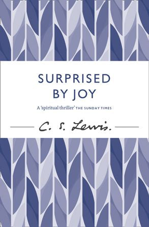 Surprised by Joy - C. S. Lewis