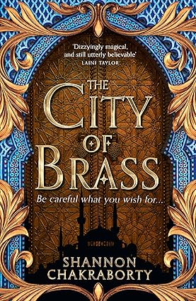 The City of Brass -  Shannon Chakraborty