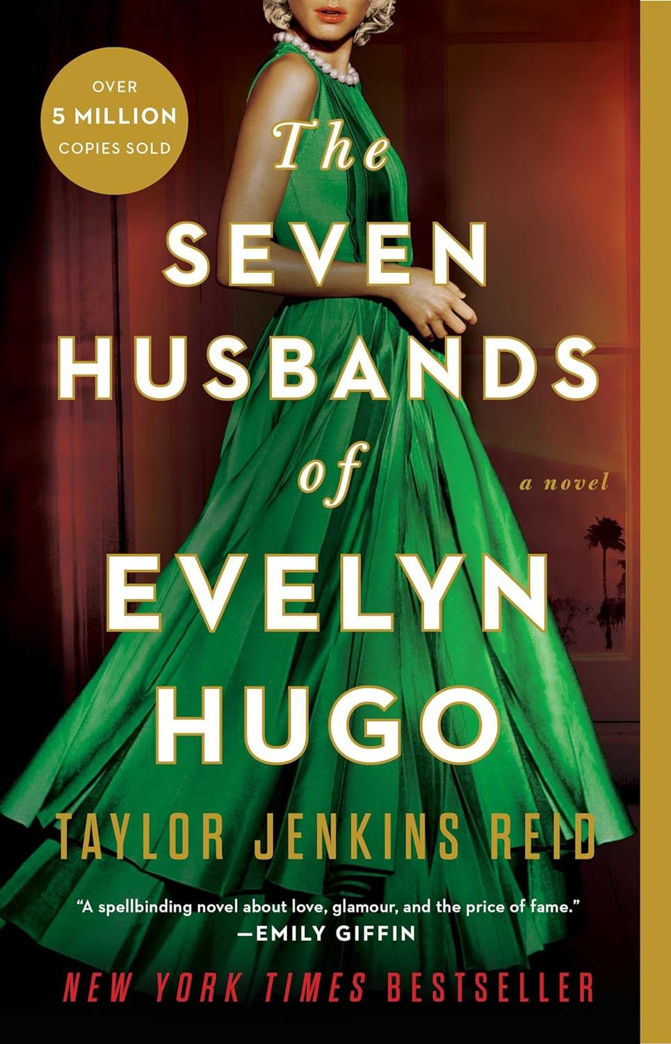 The Seven Husbands of Evelyn Hugo: A Novel - Taylor Jenkins Reid