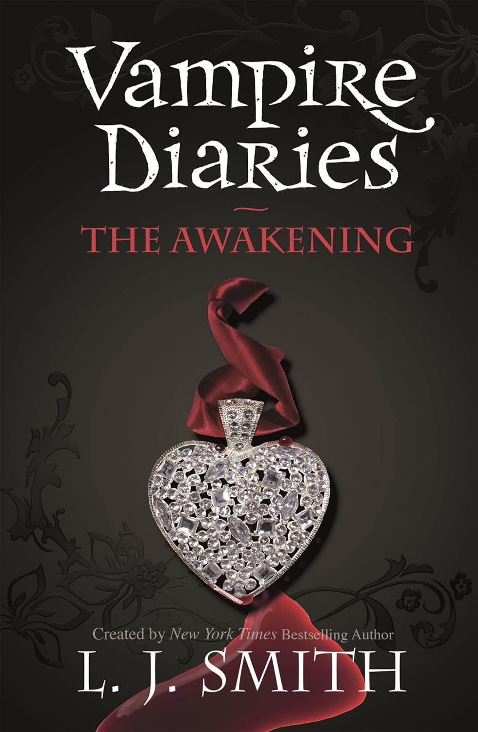 The Awakening (The Vampire Diaries, Book 1) - L.J. Smith