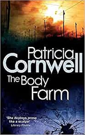 The Body Farm - Patricia Cornwell