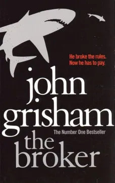 The Broker: A Novel - John Grisham