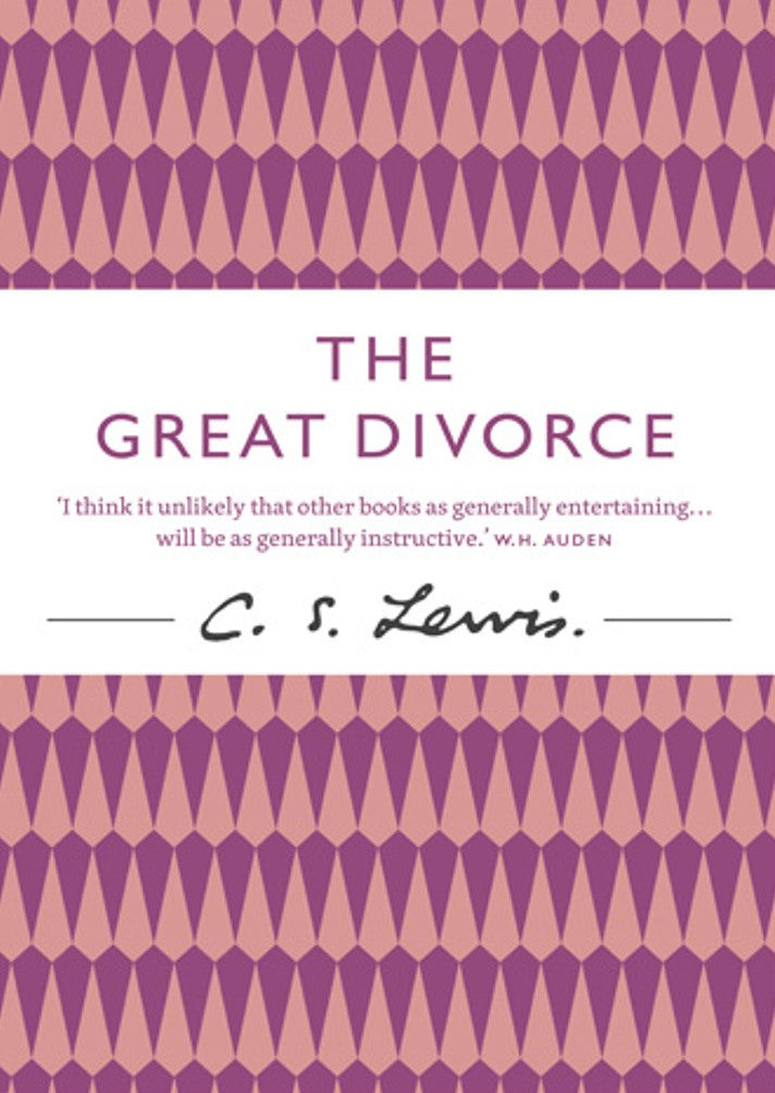 The Great Divorce - C. S. Lewis