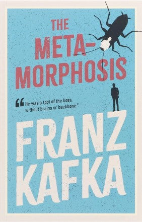 The Metamorphosis - Franz Kafka