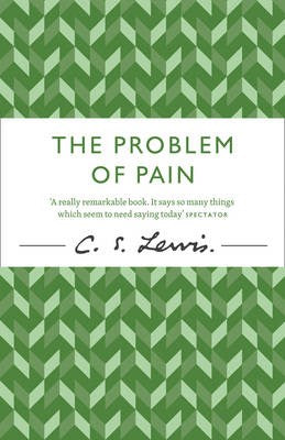 The Problem of Pain - C. S. Lewis