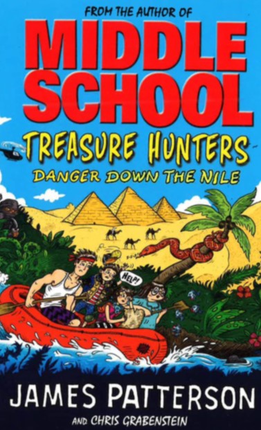 Treasure Hunters: Danger Down the Nile (Treasure Hunters, 2) - James Patterson and Chris Grabenstein