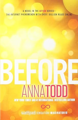 Before (The After Series) - Anna Todd