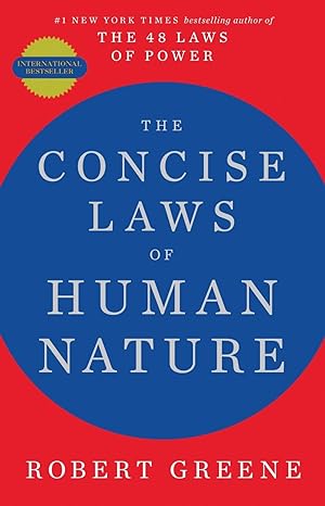 Concise Laws Of Human Nature - Robert Greene