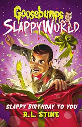 Goosebumps SlappyWorld: Slappy Birthday to You (Book 1) - R. L. Stine