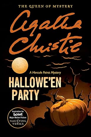 Hallowe'en Party: Inspiration for the 20th Century Studios Major Motion Picture A Haunting in Venice (Hercule Poirot Mysteries, 35) - Agatha Christie