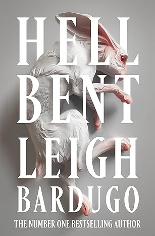 Hell Bent: A Novel (Alex Stern, 2) - Leigh Bardugo