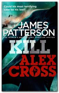 Kill Alex Cross - James Patterson