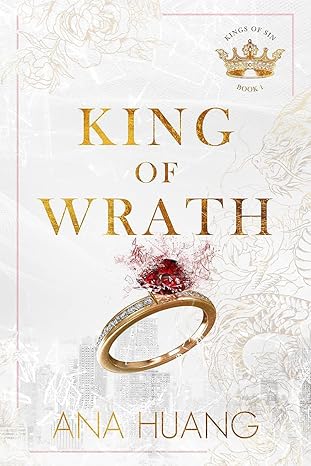 King of Wrath: From the Bestselling Author of the Twisted Series (Kings of Sin) - Ana Huang