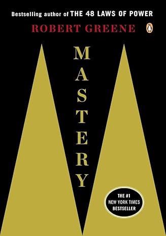 Mastery - Robert Greene