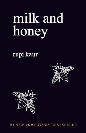 Milk and Honey - Rupi Kaur