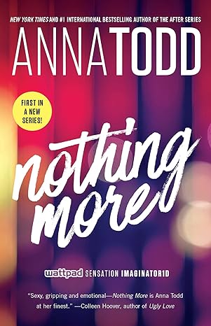 Nothing More (1) (The Landon series) - Anna Todd