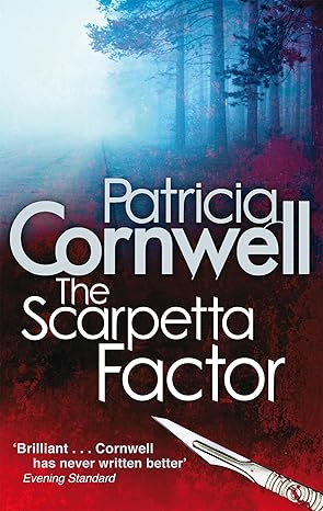 The Scarpetta Factor - Patricia Cornwell