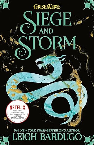 Siege & Storm (Shadow and Bone) - Leigh Bardugo