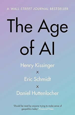 The Age of AI: "The Book We All Need" - Daniel Huttenlocher