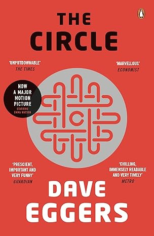 THE CIRCLE - EGGERS DAVE