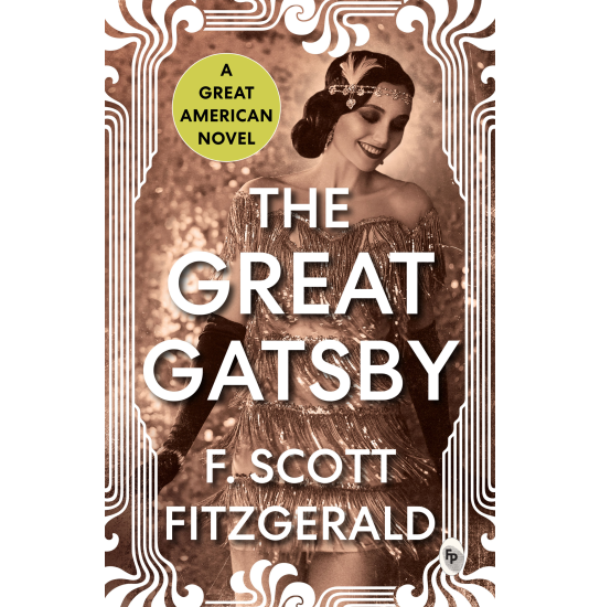 The Great Gatsby - F. Scott Fitzgerald