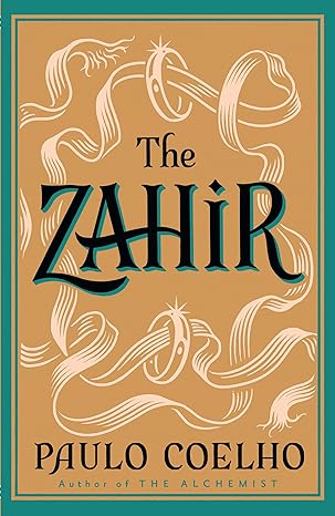 The Zahir: A Novel of Obsession - Paulo Coelho