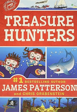 Treasure Hunters 1 - James Patterson and Chris Grabenstein