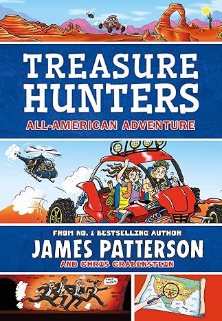 Treasure Hunters: All-American Adventure: (Treasure Hunters 6) - James Patterson and Chris Grabenstein