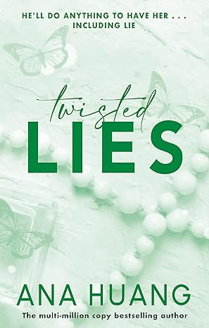 Twisted Lies: The Must-Read Fake Dating Romance - Ana Huang