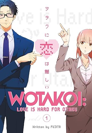 Wotakoi: Love is Hard for Otaku 1 - Fujita